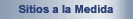Sitios a la Medida